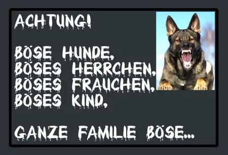 Hunde Vorsicht Warnschild Zutritt verbotenHunde Achtung! Böse Hunde, Böses Herrchen, ... Bild