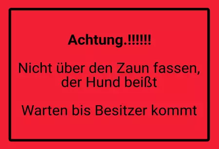Hunde Vorsicht Warnschild Zutritt verbotenHunde Achtung! Nicht über den Zaun fassen, der Hund ... Bild