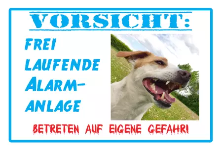 Hunde Vorsicht Warnschild Zutritt verbotenHunde Vorsicht: Frei laufende Alarmanlage Bild